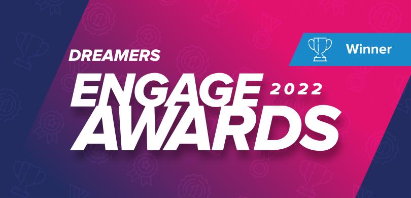 Engage Awards 2022 Dreamers Winner Banner