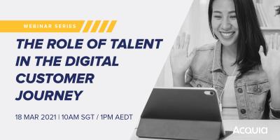 Webinar: The Role Of Talent In The Digital Customer Journey